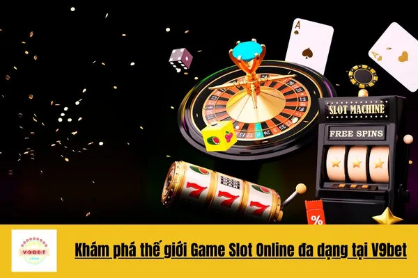 Game Slot Online V9bet – Trải Nghiệm Cược Slot Đổi Thưởng Cao 3 Game Slot Online V9bet – Trải Nghiệm Cược Slot Đổi Thưởng Cao